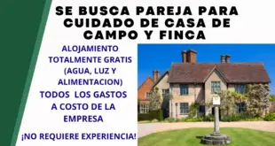 URGENTE SE NESECITA CUIDADORES DE CASAS Y FINCAS